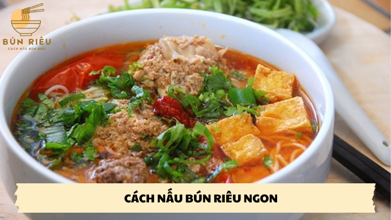 Cách nấu bún riêu ngon