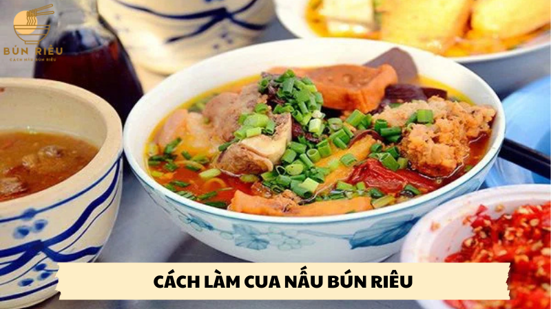 cách làm cua nấu bún riêu