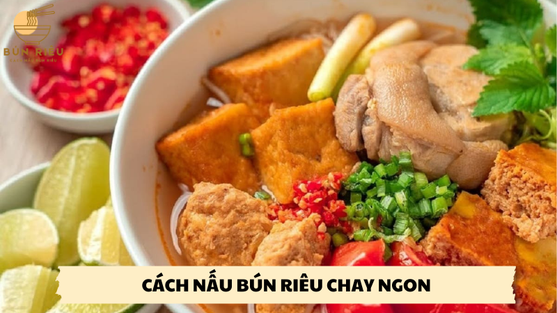 cách nấu bún riêu chay ngon